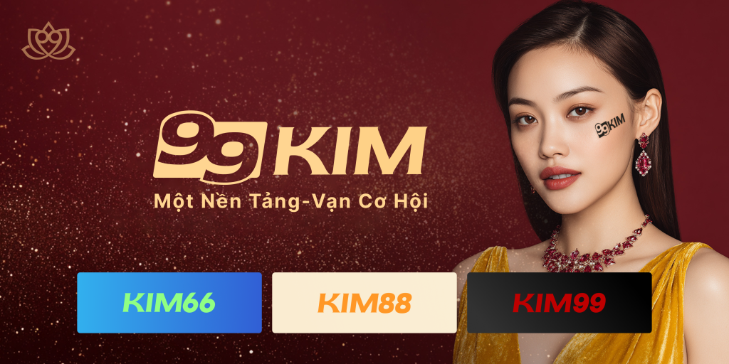 Banner chào mừng 99KIM nền tảng giải trí